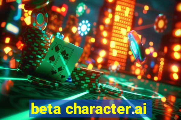 beta character.ai